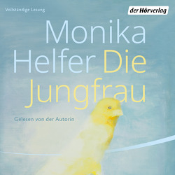 Die Jungfrau von Helfer,  Monika