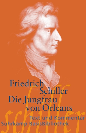 Die Jungfrau von Orleans von Potthast,  Barbara, Reck,  Alexander, Schiller,  Friedrich