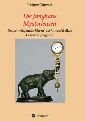 Die Junghans Mysterieusen von Conrad,  Rainer