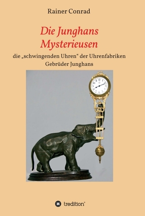 Die Junghans Mysterieusen von Conrad,  Rainer