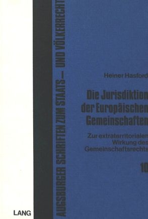 Die Jurisdiktion der europäischen Gemeinschaften