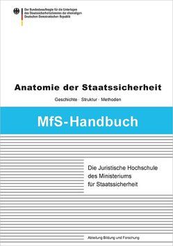 Die Juristische Hochschule des Ministeriums für Staatssicherheit von Förster,  Günter