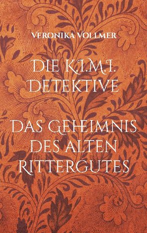 Die K.I.M.I. Detektive von Vollmer,  Veronika