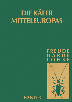 Die Käfer Mitteleuropas, Bd.3: Adephaga II, Palpicornia von Freude,  H., Harde,  K.W., Lohse,  G.A.