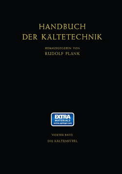 Die Kältemittel von Kuprianoff,  Johann, Plank,  Rudolf, Steinle,  Heinz