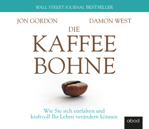 Die Kaffeebohne von Gordon,  Jon, Kummer,  Carolin, West,  Damon