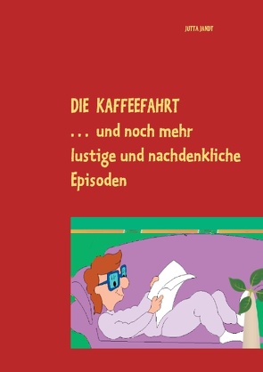 Die Kaffeefahrt von Jandt,  Jutta