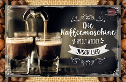 Die Kaffeemaschine spielt wieder unser Lied. von Engeln,  Reinhard