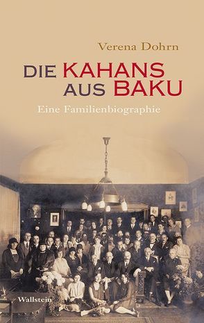 Die Kahans aus Baku von Dohrn,  Verena