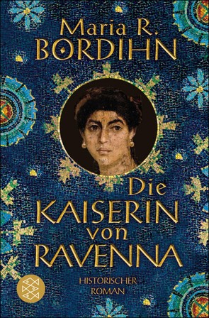 Die Kaiserin von Ravenna von Bordihn,  Maria R., König,  Karin, Kruse,  Tatjana