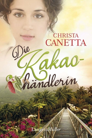 Die Kakaohändlerin von Canetta,  Christa