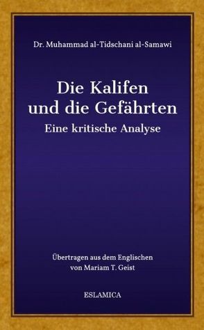 Die Kalifen und die Gefährten von al-Tidschani,  Dr. Muhammad