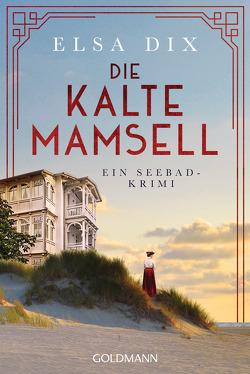 Die kalte Mamsell von Dix,  Elsa