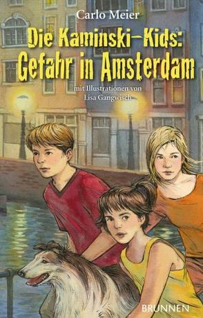 Die Kaminski-Kids: Gefahr in Amsterdam von Meier,  Carlo