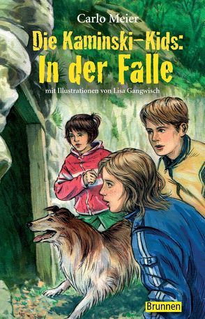 Die Kaminski-Kids: In der Falle von Gangwisch,  Lisa, Meier,  Carlo