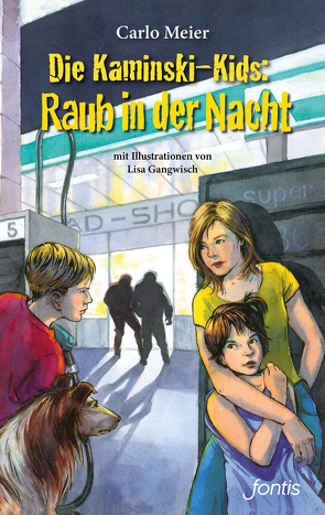 Die Kaminski-Kids: Raub in der Nacht von Gangwisch,  Lisa, Meier,  Carlo