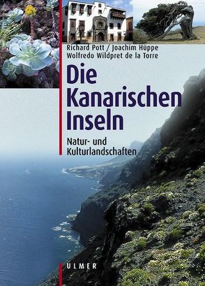 Die Kanarischen Inseln von Hüppe,  Joachim, Pott,  Richard, Wildpret de la Torre,  Wolfredo