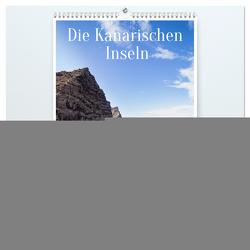 Die Kanarischen Inseln – Die Inseln der Glückseligen (hochwertiger Premium Wandkalender 2024 DIN A2 hoch), Kunstdruck in Hochglanz von X Tagen um die Welt,  In