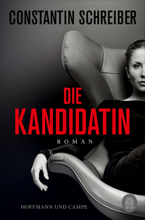 Die Kandidatin von Schreiber,  Constantin