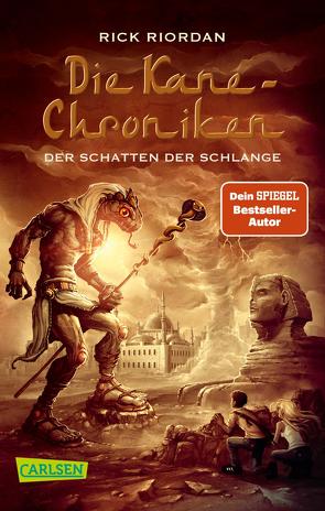 Die Kane-Chroniken 3: Der Schatten der Schlange von Max,  Claudia, Riordan,  Rick