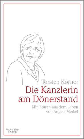 Die Kanzlerin am Dönerstand von Körner,  Torsten