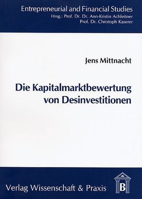 Die Kapitalmarktbewertung von Desinvestitionen. von Mittnacht,  Jens