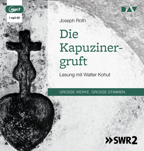 Die Kapuzinergruft von Kohut,  Walter, Roth,  Joseph