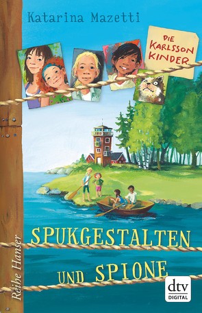 Die Karlsson-Kinder Spukgestalten und Spione von Mazetti,  Katarina, Stohner,  Anu