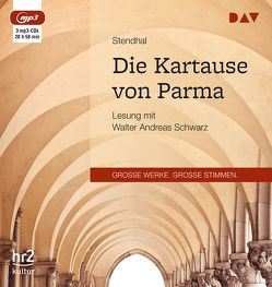 Die Kartause von Parma von Schwarz,  Walter Andreas, Stendhal, Widmer,  Walter