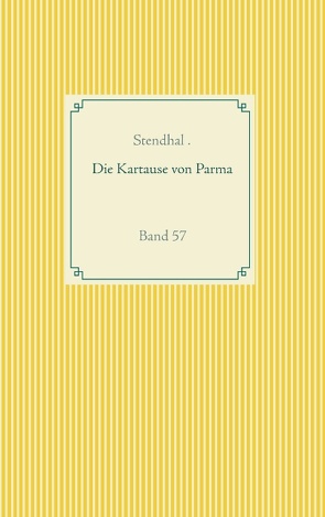 Die Kartause von Parma von Stendhal