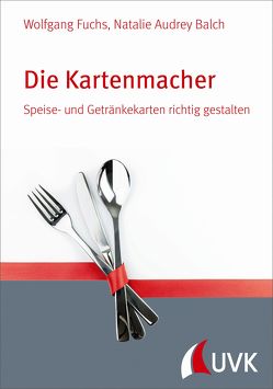 Die Kartenmacher von Balch,  Natalie Audrey, Fuchs,  Wolfgang