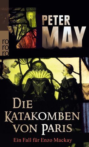 Die Katakomben von Paris von Kreutzer,  Anke, Kreutzer,  Eberhard, May,  Peter