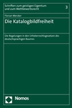 Die Katalogbildfreiheit von Mercker,  Florian