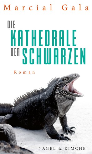 Die Kathedrale der Schwarzen von Brandt,  Kirsten, Gala,  Marcial