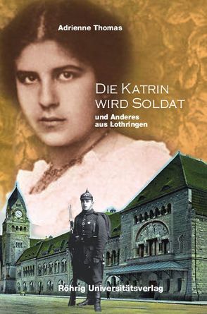 Die Katrin wird Soldat von Scholdt,  Günter, Thomas,  Adrienne