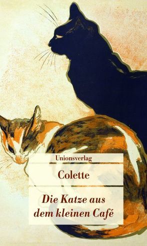 Die Katze aus dem kleinen Café von Colette,  Sidonie-Gabrielle