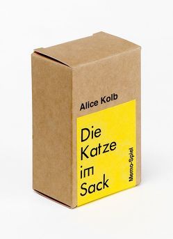 Die Katze im Sack von Kolb,  Alice