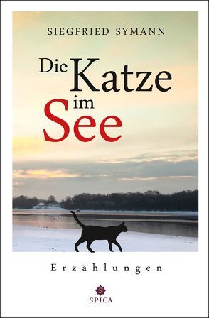 Die Katze im See von Symann,  Siegfried