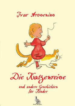 Die Katzenreise von Arosenius,  Ivar, Wäß,  Sigrid