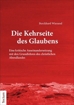 Die Kehrseite des Glaubens von Wienan,  Burckhard
