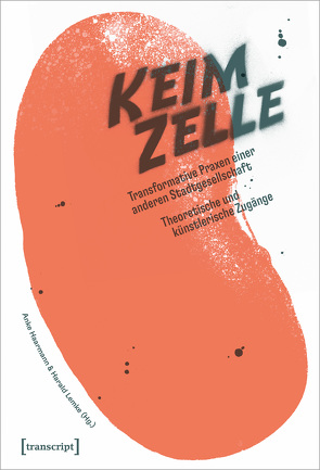 Die Keimzelle von Haarmann,  Anke, Lemke,  Harald