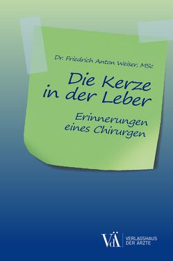 Die Kerze in der Leber von Weiser,  MCs,  Friedrich Anton, Weiser,  Thomas