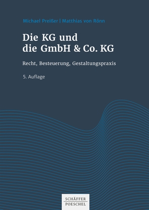 Die KG und die GmbH & Co. KG von Preißer,  Michael, Rönn,  Matthias