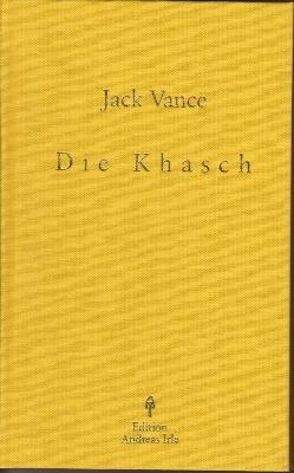 Die Khasch von Irle,  Andreas, Vance,  Jack