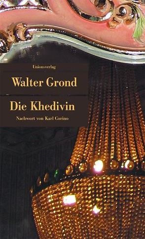 Die Khedivin von Grond,  Walter