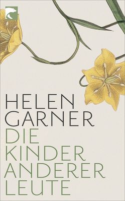 Die Kinder anderer Leute von Garner,  Helen, Matocza,  Nora