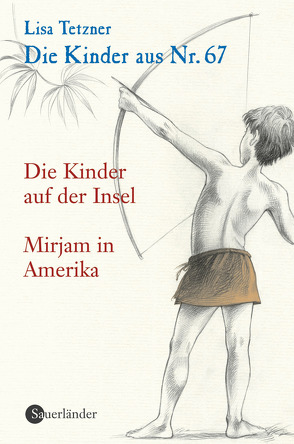 Die Kinder aus Nr. 67 von Tetzner,  Lisa