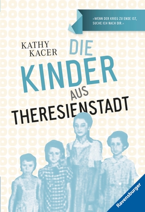 Die Kinder aus Theresienstadt von Hergane,  Yvonne, Kacer,  Kathy