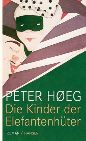 Die Kinder der Elefantenhüter von Høeg,  Peter, Urban-Halle,  Peter