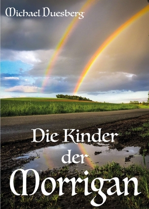 Die Kinder der Morrigan von Duesberg,  Michael